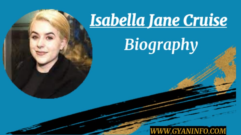 Isabella Jane Cruise Biography & Wiki Height, Age and Husband Isabella Jane Cruise Biography