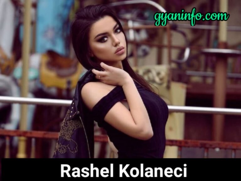 Rashel Kolaneci Biography